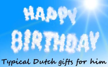 Typische niederländische Geburtstagsgeschenke und Geschenke für ihn