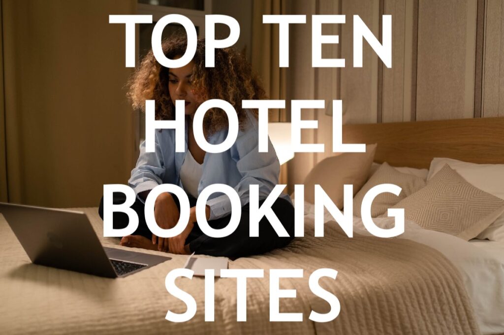 Top 10 Best Hotel Booking Sites - 10 Websites for Great HOTELS