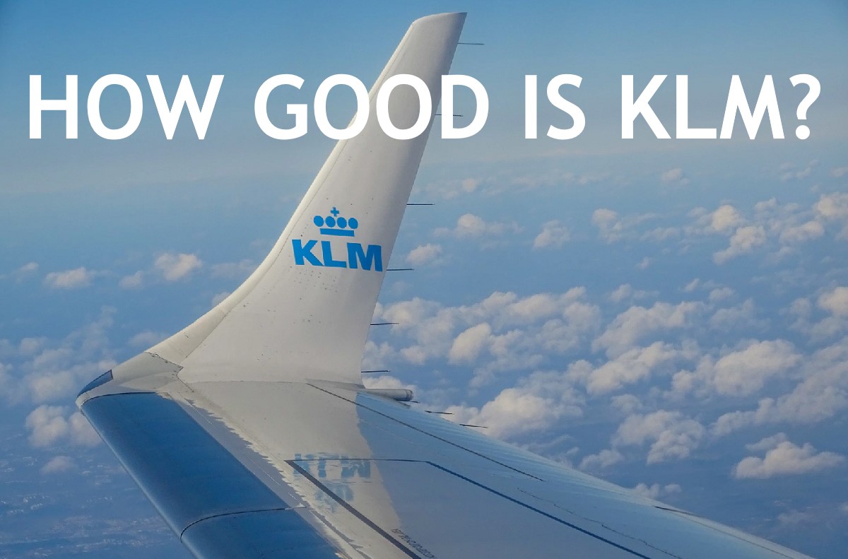How good is KLM?
