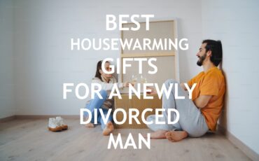 best housewarming gifts for newly divorced man